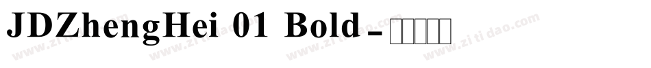 JDZhengHei 01 Bold字体转换